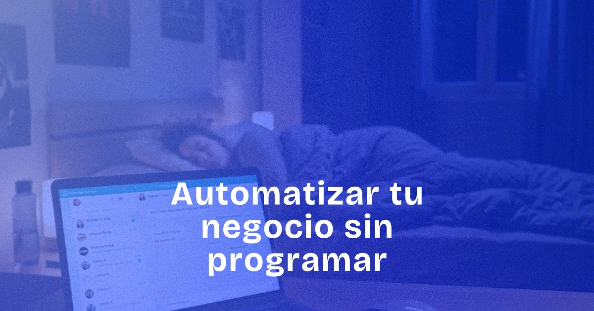 Automatizar tu negocio local sin saber programar