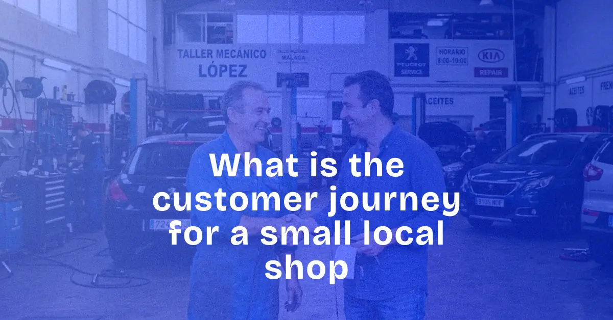 What is the customer journey for a small local business