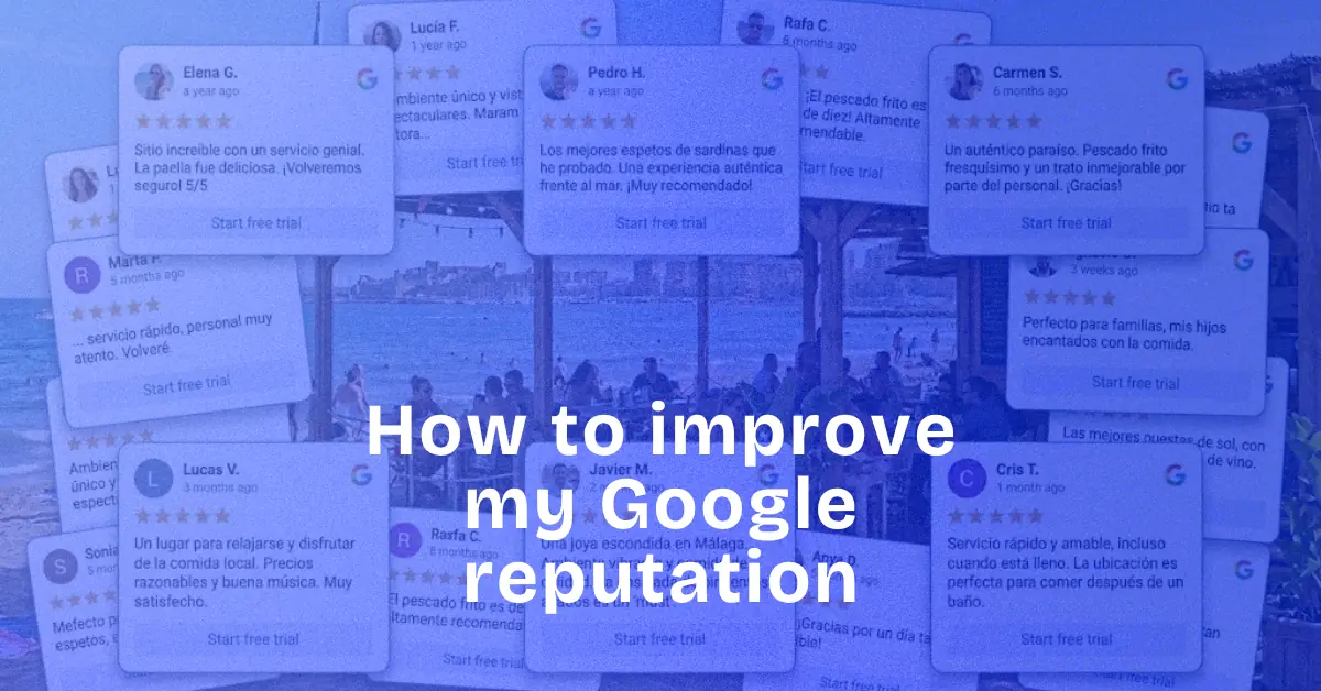 How to improve your Google reputation from scratch